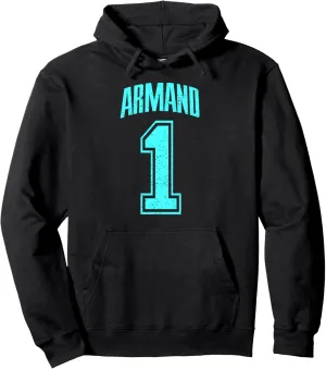 Armand Supporter Number 1 Greatest Fan Pullover Hoodie