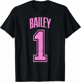 Bailey Supporter Number 1 Biggest Fan T-Shirt