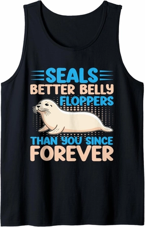 Better Belly Floppers Than You Since Forever Seal Tank Top