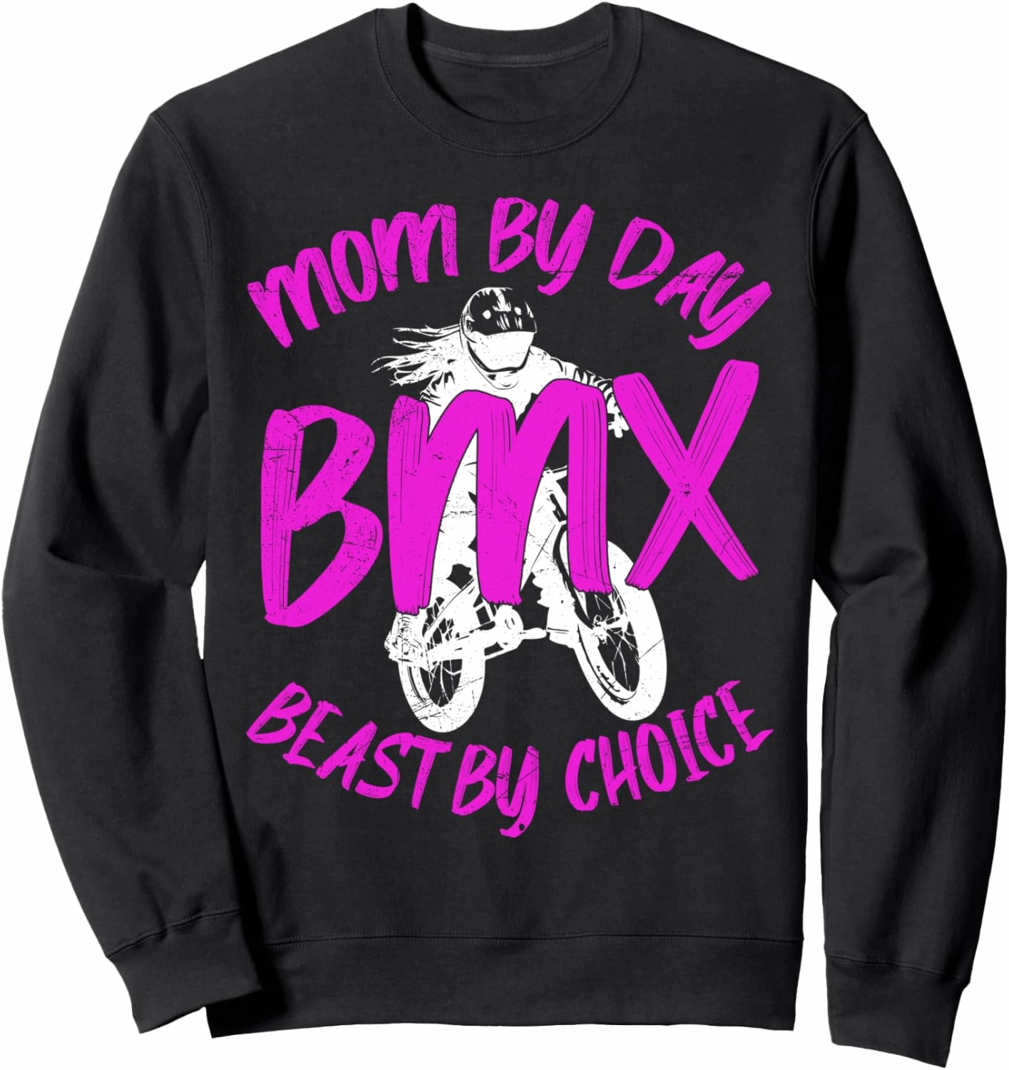 BMX Mom Life Racing Adventure Freestyle Stunt Urban Rider Sweatshirt