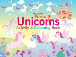 Dreamland Fun with Unicorns - An Activity & Colouring Book for Kids Ages 3 