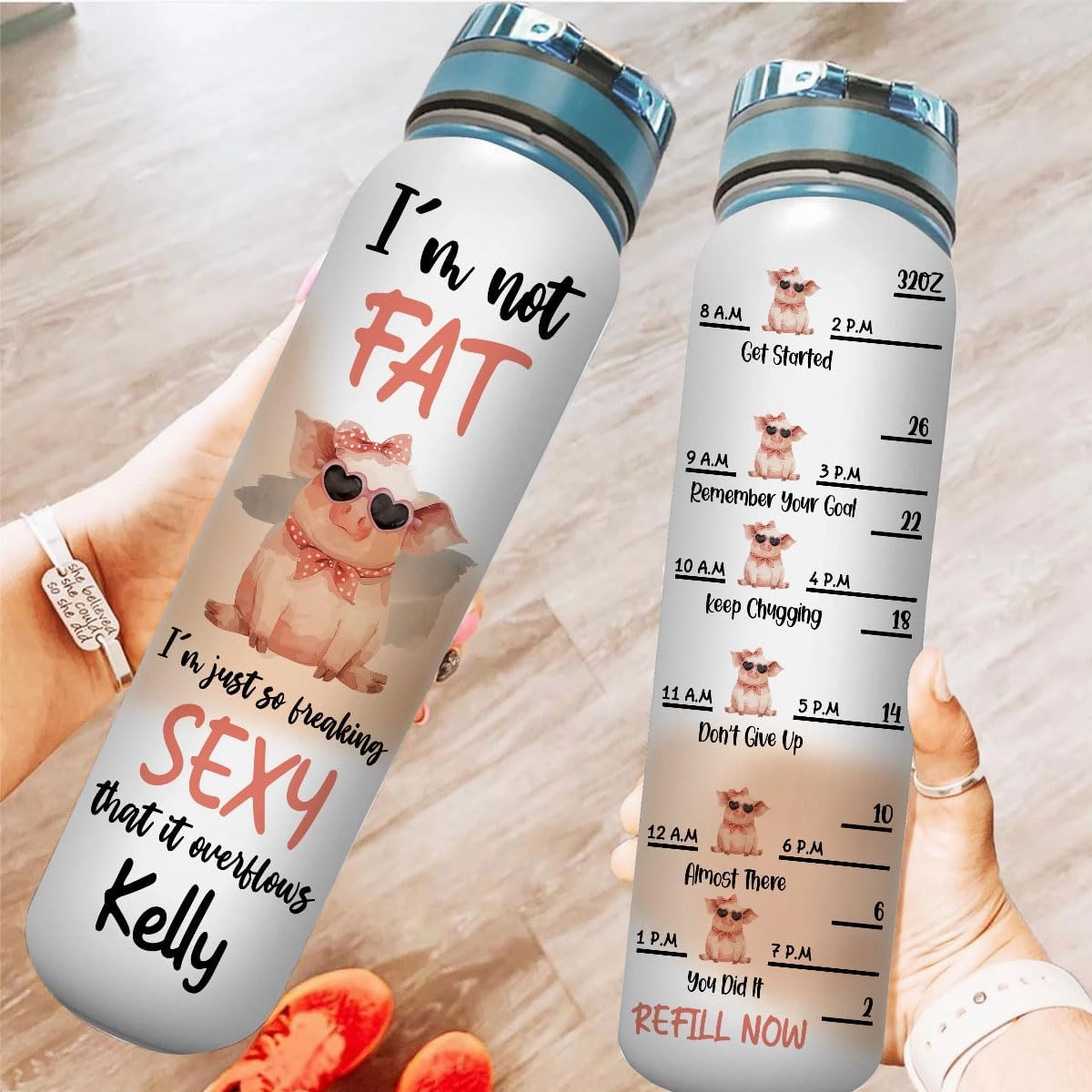 I'm Not Fat I'm Just So Freaking Pretty Pig Farmer Animal Motivational Tracker Working Out Customized Name Water Tracker Bottle Gift 32oz Fitness Gym Outdoor