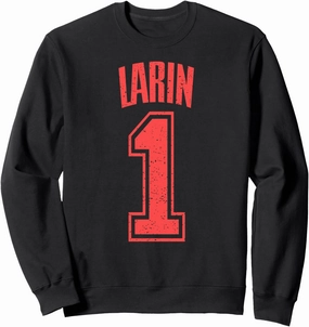 Larin Supporter Number 1 Biggest Fan Sweatshirt