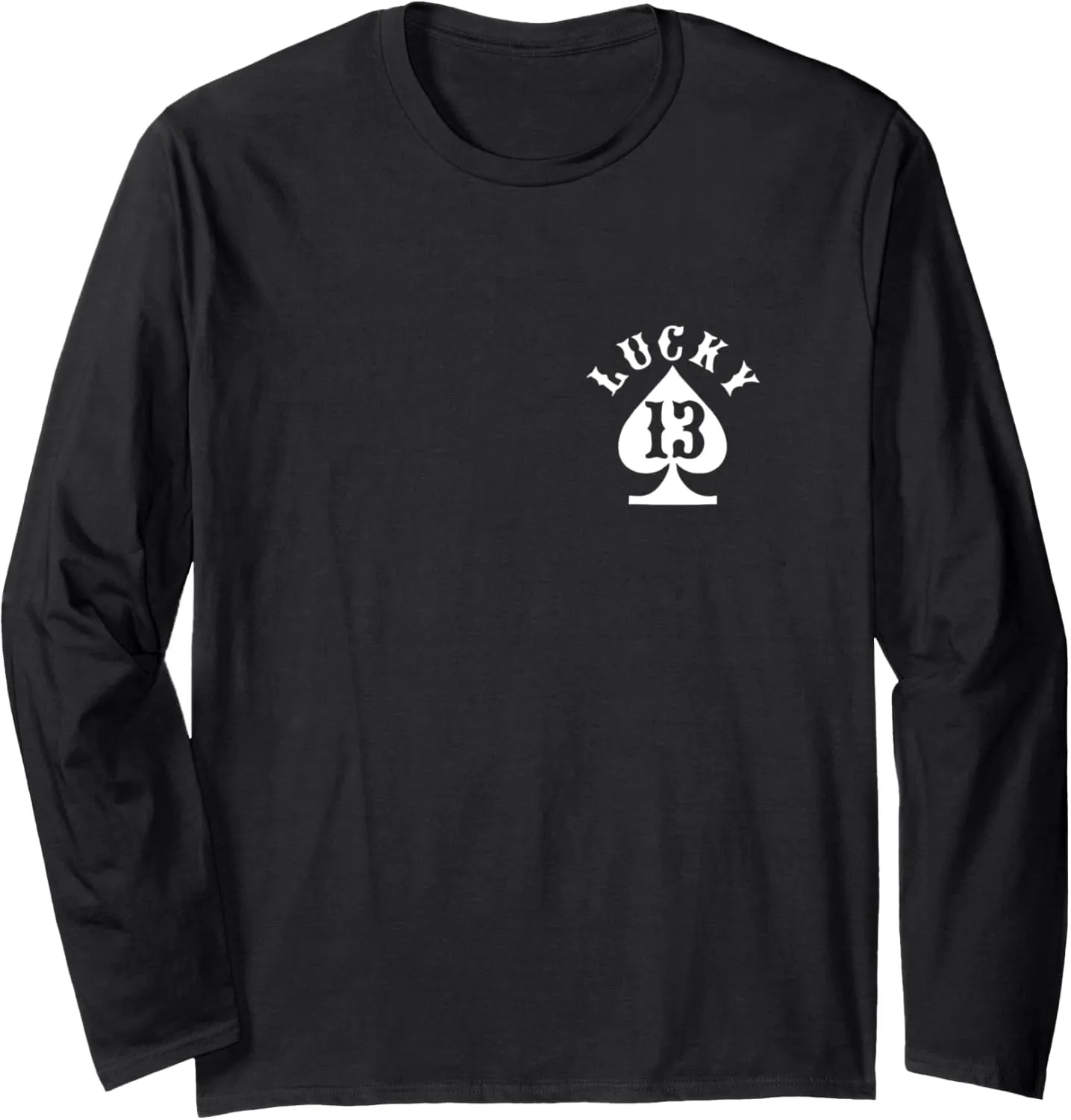 Lucky Number 13, 13 T-Shirt, 13 on Hoodie Glück 13 Shirt Biker Long Sleeve T-Shirt