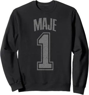 Maje Supporter Number 1 Biggest Fan Sweatshirt