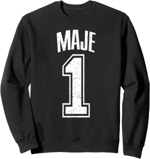 Maje Supporter Number 1 Biggest Fan Sweatshirt