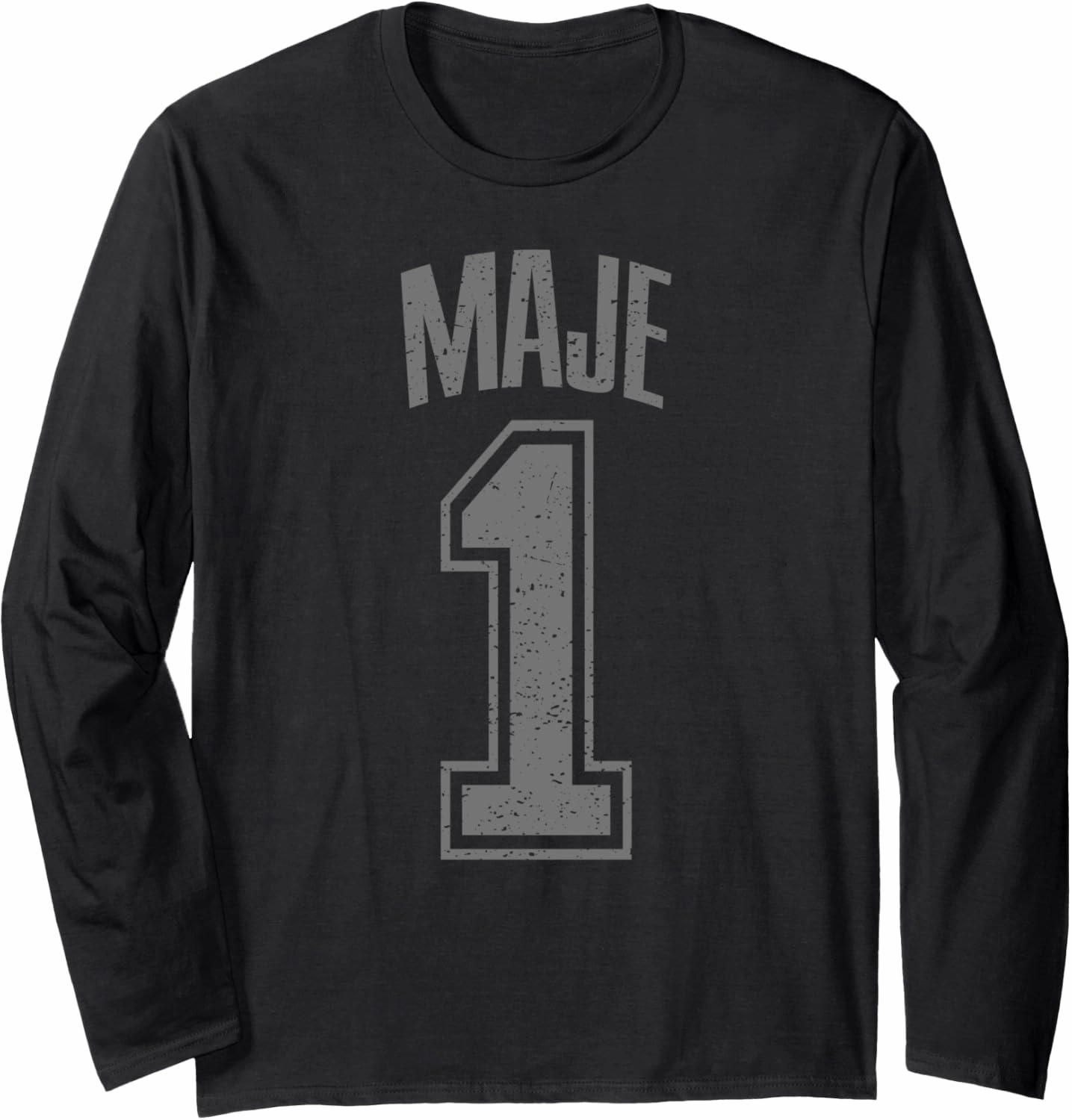 Maje Supporter Number 1 Biggest Fan Long Sleeve T-Shirt