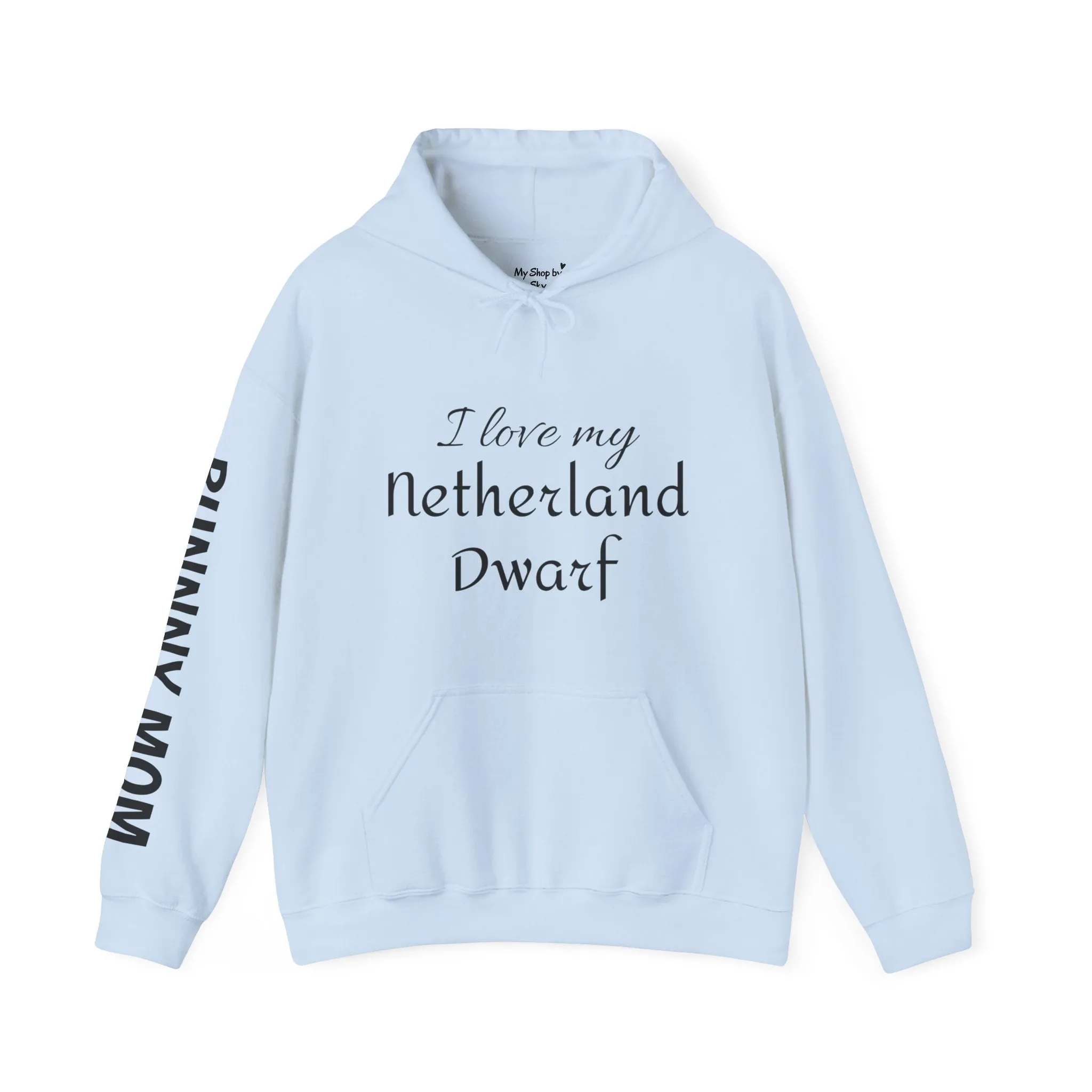 Netherland Dwarf Bunny Mom Hoodie