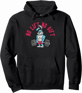 No Lift No Gift Easter Bunny Deadlift BB Funny Gym Men Women Pullover Hoodie