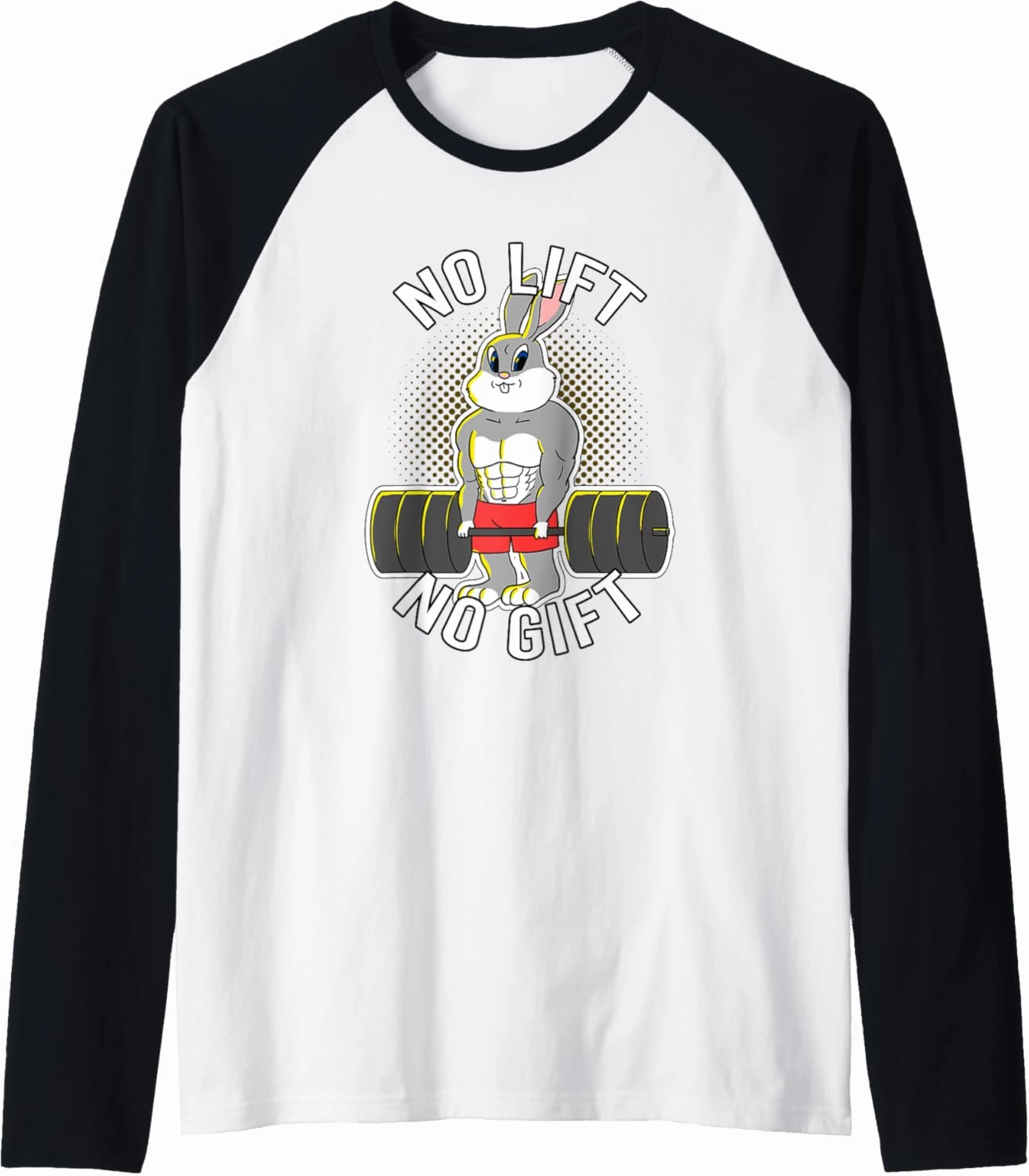 No Lift No Gift Easter Bunny Deadlift BB Funny Gym Men Women Raglan Baseball Tee
