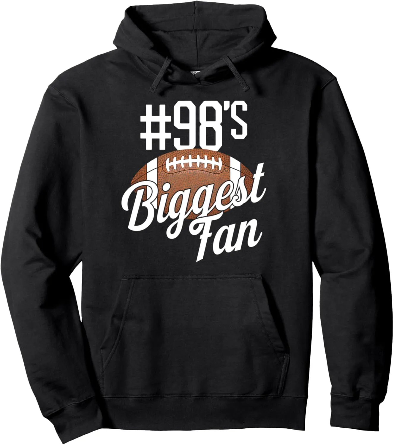 Number 98's Biggest Fan Football Mom Funny Woman Touchdown Pullover Hoodie