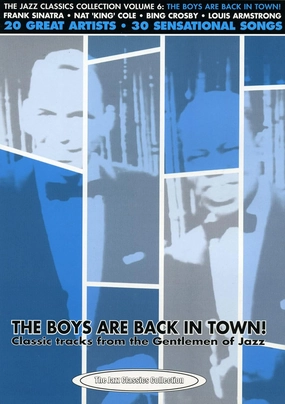 The Boys Are Back in Town!: Classic Tracks from the Gentlemen of Jazz