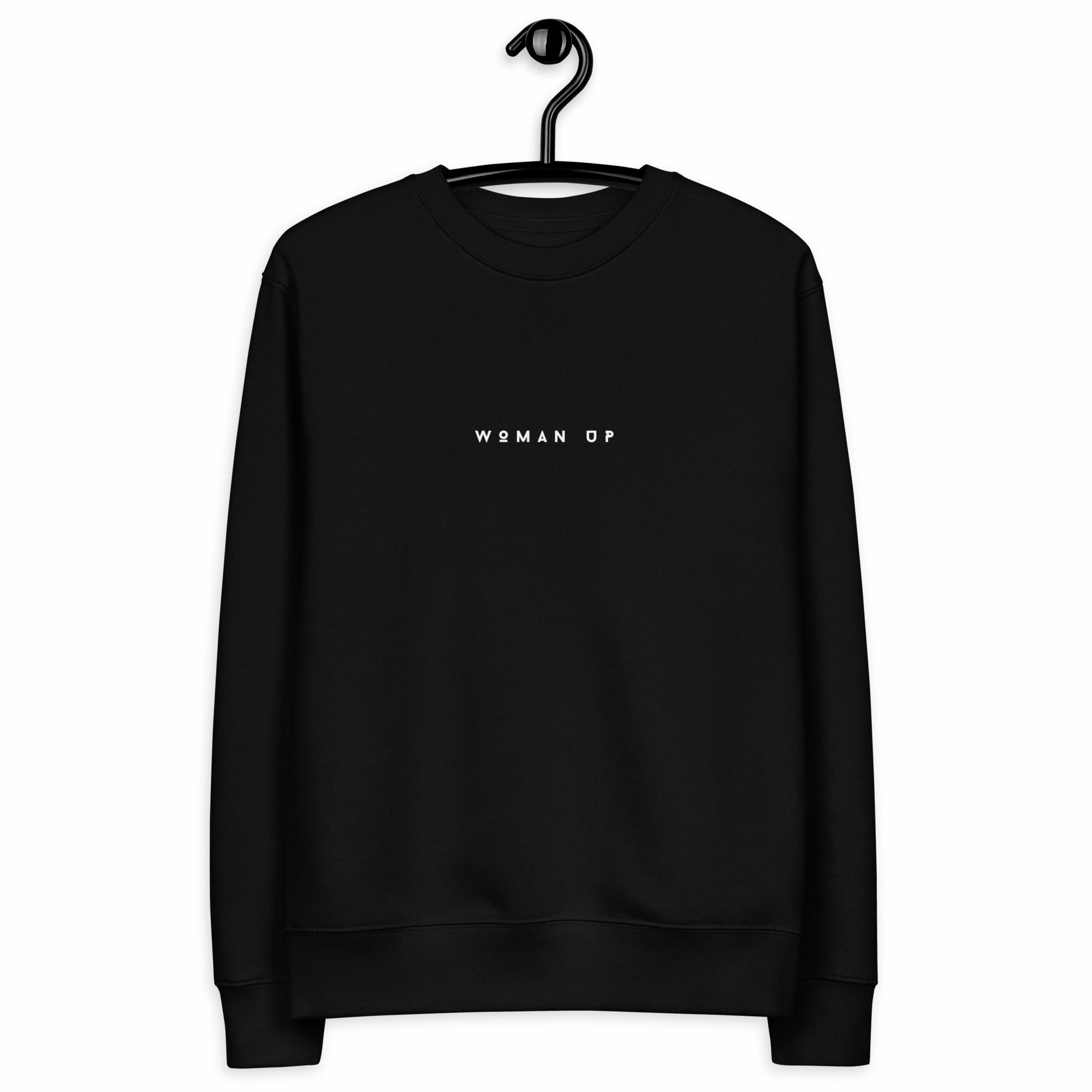 Woman Up Unisex eco sweatshirt
