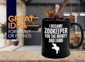 Zookeeper Coffee Mug 11oz Black - Money And Fame - Zoologist Zoological Monkey Explorer Zoology Park Jungle Reptile Zoo Crew Worker